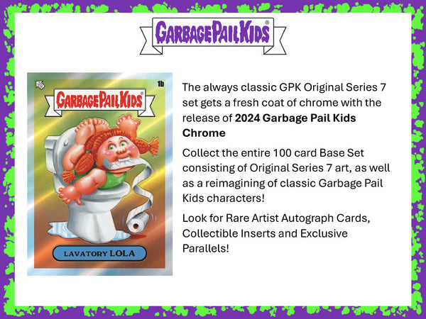 2024 Topps Chrome Series 7 Garbage Pail Kids Hobby Box